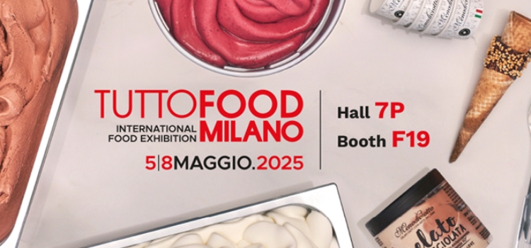 TuttoFood 2025: vieni ad assaggiare la qualità del nostro gelato