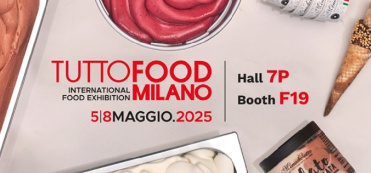 TuttoFood 2025: ven a probar la calidad de nuestro helado italiano